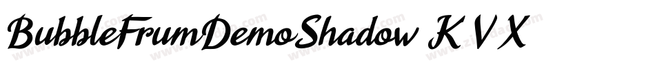 BubbleFrumDemoShadow-K7V3X字体转换