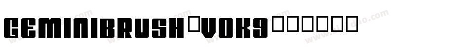 GeminiBrush-v0K9字体转换 GeminiBrush-v0K9字体转换