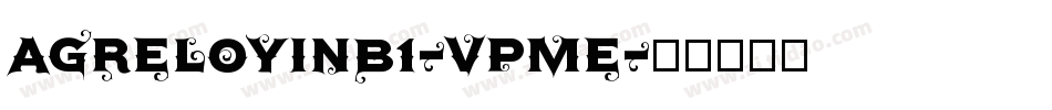 Agreloyinb1-vpME字体转换