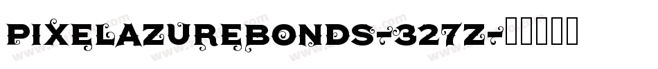 PixelAzureBonds-327Z字体转换