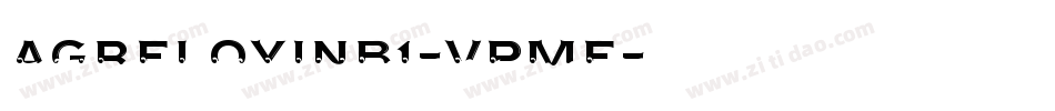 Agreloyinb1-vpME字体转换