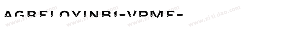 Agreloyinb1-vpME字体转换