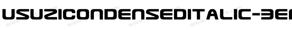 UsuziCondensedItalic-3EMZ字体转换