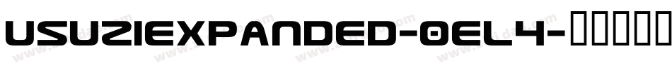 UsuziExpanded-0eL4字体转换