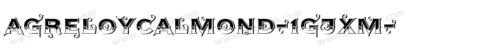 Agreloycalmond-1GjxM字体转换
