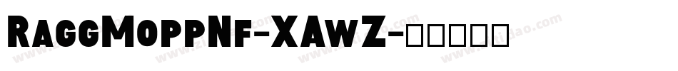 RaggMoppNf-XAwZ字体转换