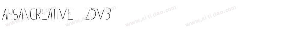 AhsanCreative-z5v3字体转换