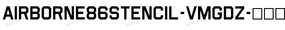 Airborne86Stencil-vmgdZ字体转换