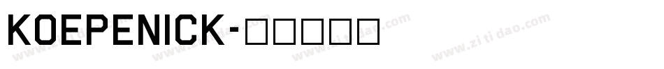 Koepenick字体转换