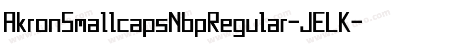 AkronSmallcapsNbpRegular-JELK字体转换