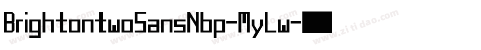 BrightontwoSansNbp-MyLw字体转换