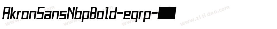 AkronSansNbpBold-eqrp字体转换