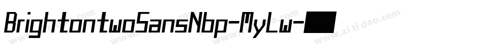BrightontwoSansNbp-MyLw字体转换