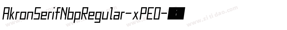 AkronSerifNbpRegular-xPEO字体转换