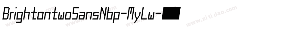 BrightontwoSansNbp-MyLw字体转换