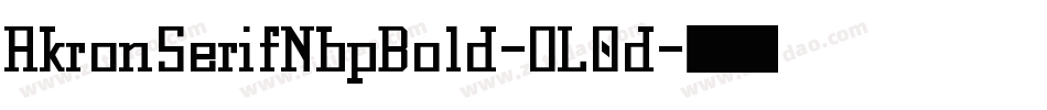 AkronSerifNbpBold-OL0d字体转换