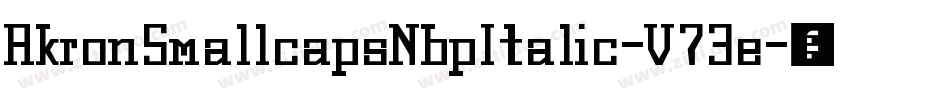 AkronSmallcapsNbpItalic-V73e字体转换