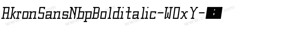 AkronSansNbpBolditalic-WOxY字体转换