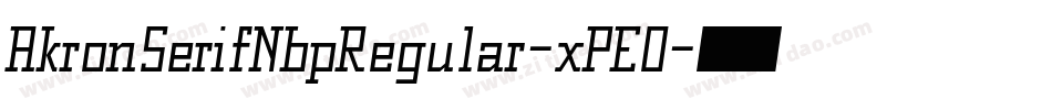AkronSerifNbpRegular-xPEO字体转换