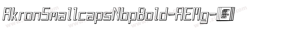 AkronSmallcapsNbpBold-AEMg字体转换