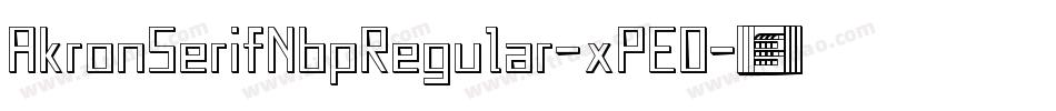 AkronSerifNbpRegular-xPEO字体转换