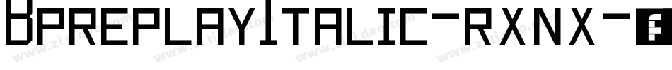 BpreplayItalic-rxnx字体转换