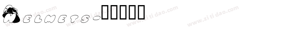 Helmets字体转换