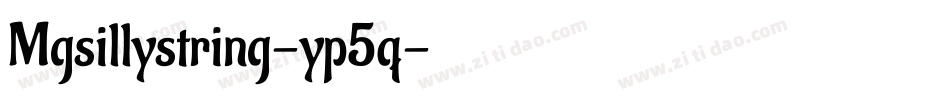 Mgsillystring-yp5q字体转换