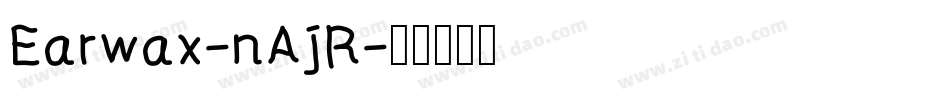Earwax-nAjR字体转换