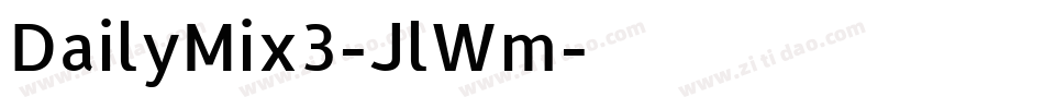 DailyMix3-JlWm字体转换