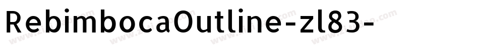 RebimbocaOutline-zl83字体转换