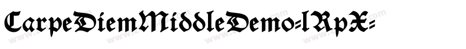 CarpeDiemMiddleDemo-lRpX字体转换