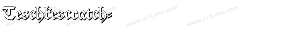 Teschkescratch字体转换