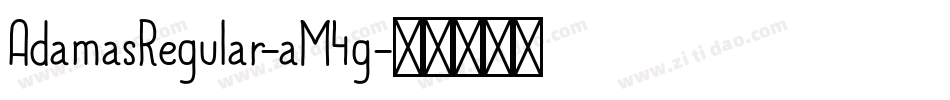 AdamasRegular-aM4g字体转换