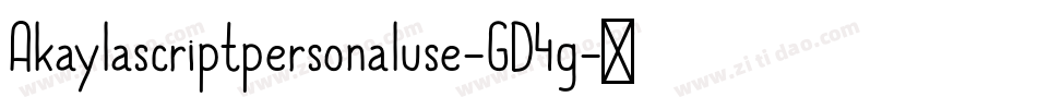 Akaylascriptpersonaluse-GD4g字体转换