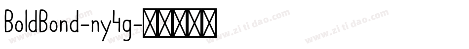 BoldBond-ny4g字体转换