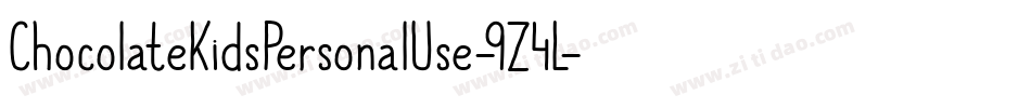 ChocolateKidsPersonalUse-9Z4L字体转换