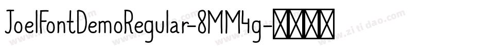 JoelFontDemoRegular-8MM4g字体转换