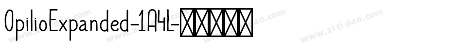 OpilioExpanded-1A4L字体转换