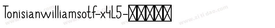 Tonisianwilliamsotf-x4L5字体转换