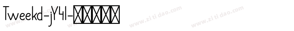 Tweekd-jY4l字体转换 Tweekd-jY4l字体转换