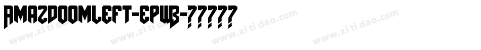 Amazdoomleft-epw3字体转换