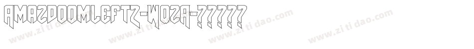 Amazdoomleft2-WqzA字体转换