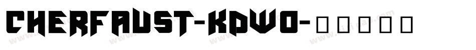 CherFaust-KDWo字体转换