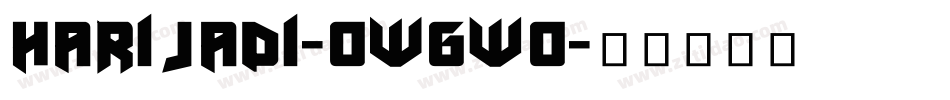 Harijadi-owgWo字体转换