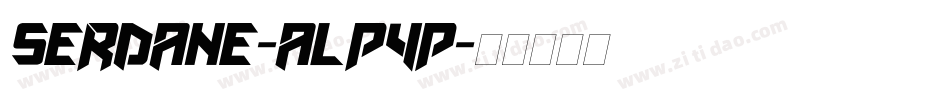 Serdane-ALP4p字体转换 Serdane-ALP4p字体转换