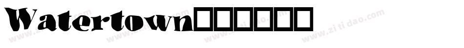 Watertown字体转换