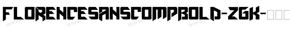 FlorencesansCompBold-ZgK字体转换