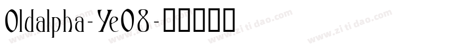 Oldalpha-Ye08字体转换