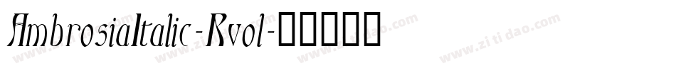 AmbrosiaItalic-Rvol字体转换